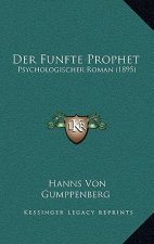 Der Funfte Prophet: Psychologischer Roman (1895)