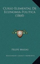 Curso Elemental De Economia-Politica (1860)