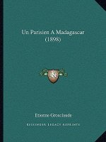 Un Parisien A Madagascar (1898)