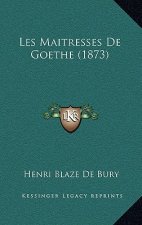 Les Maitresses De Goethe (1873)