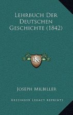 Lehrbuch Der Deutschen Geschichte (1842)