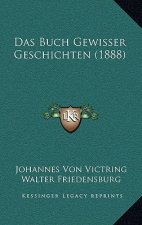 Das Buch Gewisser Geschichten (1888)