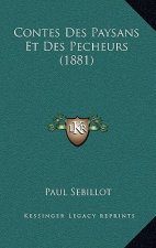 Contes Des Paysans Et Des Pecheurs (1881)