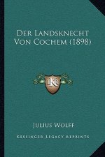 Der Landsknecht Von Cochem (1898)