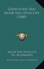 Gedichten Van Jacob Van Zevecote (1840)