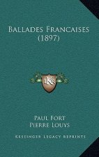 Ballades Francaises (1897)