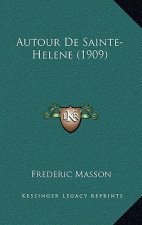 Autour De Sainte-Helene (1909)