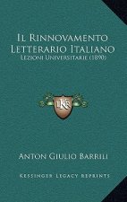 Il Rinnovamento Letterario Italiano: Lezioni Universitarie (1890)