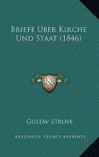Briefe Uber Kirche Und Staat (1846)