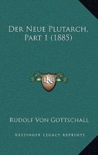 Der Neue Plutarch, Part 1 (1885)