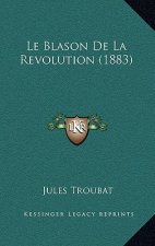 Le Blason De La Revolution (1883)