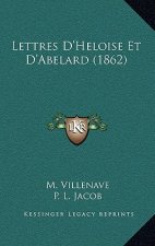 Lettres D'Heloise Et D'Abelard (1862)