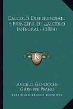 Calcolo Differenziale E Principii Di Calcolo Integrale (1884)