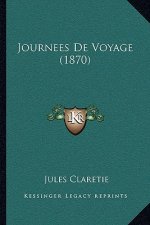 Journees De Voyage (1870)