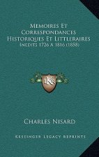 Memoires Et Correspondances Historiques Et Littleraires: Inedits 1726 A 1816 (1858)