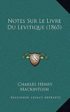 Notes Sur Le Livre Du Levitique (1865)