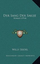 Der Sang Der Sakije: Roman (1914)