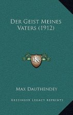Der Geist Meines Vaters (1912)