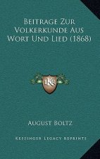 Beitrage Zur Volkerkunde Aus Wort Und Lied (1868)