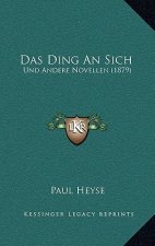 Das Ding An Sich: Und Andere Novellen (1879)