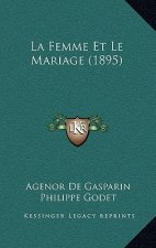 La Femme Et Le Mariage (1895)