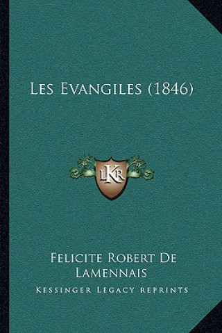 Les Evangiles (1846)