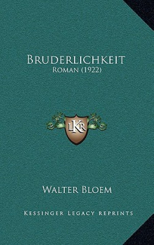 Bruderlichkeit: Roman (1922)