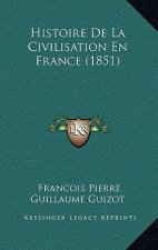 Histoire De La Civilisation En France (1851)