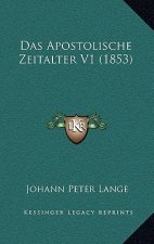 Das Apostolische Zeitalter V1 (1853)