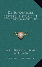 De Europaeiske Staters Historie V1: Efter Wiener-Congressen (1847)