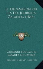 Le Decameron Ou Les Dix Journees Galantes (1846)