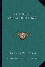 Valence Et Valladolid (1877)