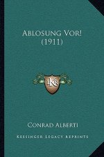 Ablosung Vor! (1911)