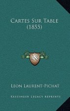 Cartes Sur Table (1855)
