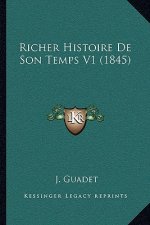Richer Histoire De Son Temps V1 (1845)