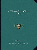 A L'Assaut De L'Afrique (1901)