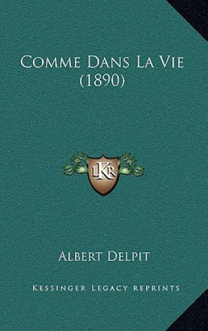 Comme Dans La Vie (1890)