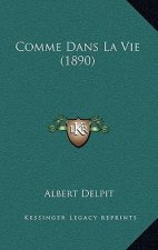 Comme Dans La Vie (1890)