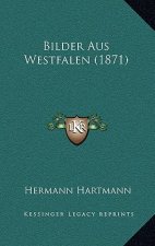 Bilder Aus Westfalen (1871)