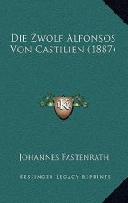Die Zwolf Alfonsos Von Castilien (1887)
