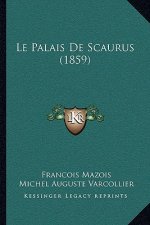 Le Palais De Scaurus (1859)