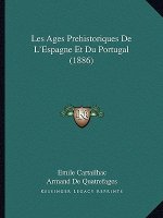 Les Ages Prehistoriques De L'Espagne Et Du Portugal (1886)