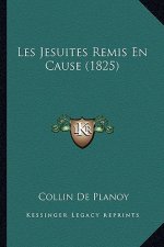 Les Jesuites Remis En Cause (1825)