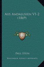 Aus Andalusien V1-2 (1869)