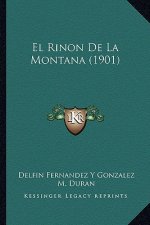 El Rinon De La Montana (1901)