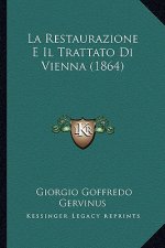 La Restaurazione E Il Trattato Di Vienna (1864)