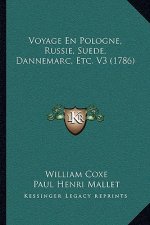 Voyage En Pologne, Russie, Suede, Dannemarc, Etc. V3 (1786)