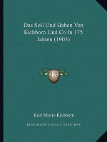 Das Soll Und Haben Von Eichborn Und Co In 175 Jahren (1903)