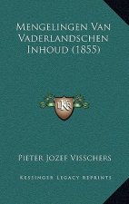 Mengelingen Van Vaderlandschen Inhoud (1855)