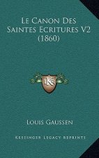 Le Canon Des Saintes Ecritures V2 (1860)